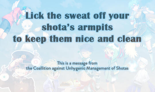 various photos of fictional boys with the words "Lick the sweat off your shota's armpits to keep them nice and clean."
