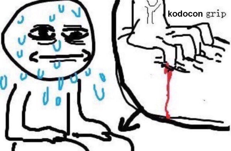 meme drawing of someone gripping their leg hard enough that it bleeds, with the caption Kodocon grip